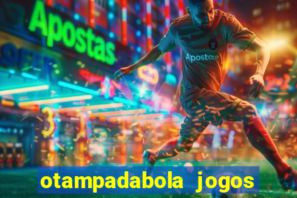 otampadabola jogos ao vivo palmeiras